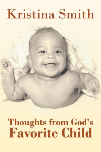 Thoughts from God's Favorite Child, Paperback / softback Book