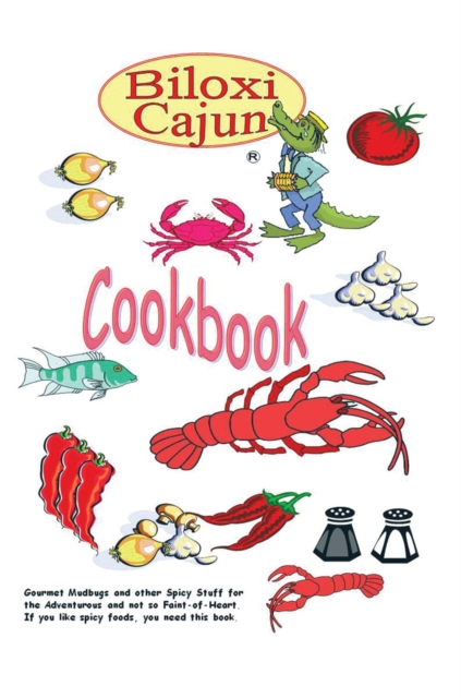 The Biloxi Cajun Cookbook, EPUB eBook