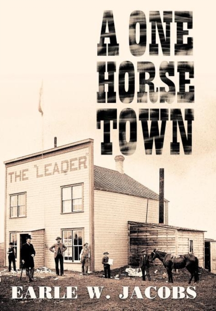 A One Horse Town, Hardback Book