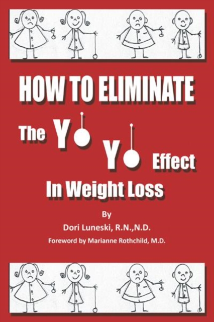 How to Eliminate the Yo Yo Effect in Weight Loss, EPUB eBook
