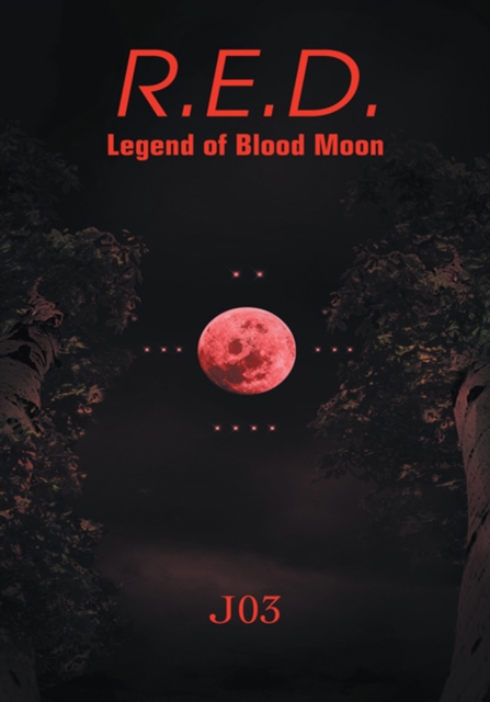 R.E.D. : Legend of Blood Moon, EPUB eBook