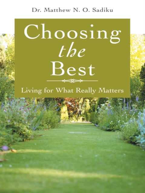 Choosing the Best : Living for What Really Matters, EPUB eBook