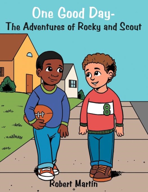 One Good Day-The Adventures of Rocky and Scout, Paperback / softback Book