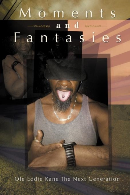 Moments and Fantasies, Paperback / softback Book