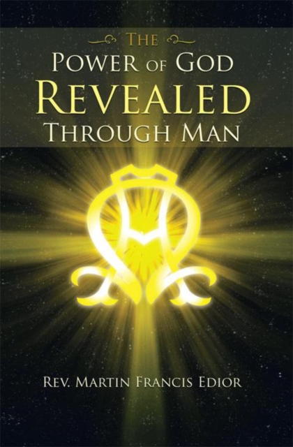 The Power  of  God Revealed Through Man, EPUB eBook