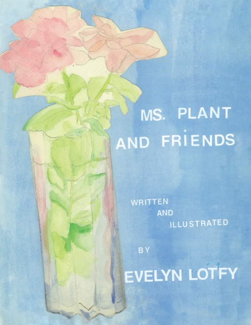 Ms. Plant and Friends, EPUB eBook