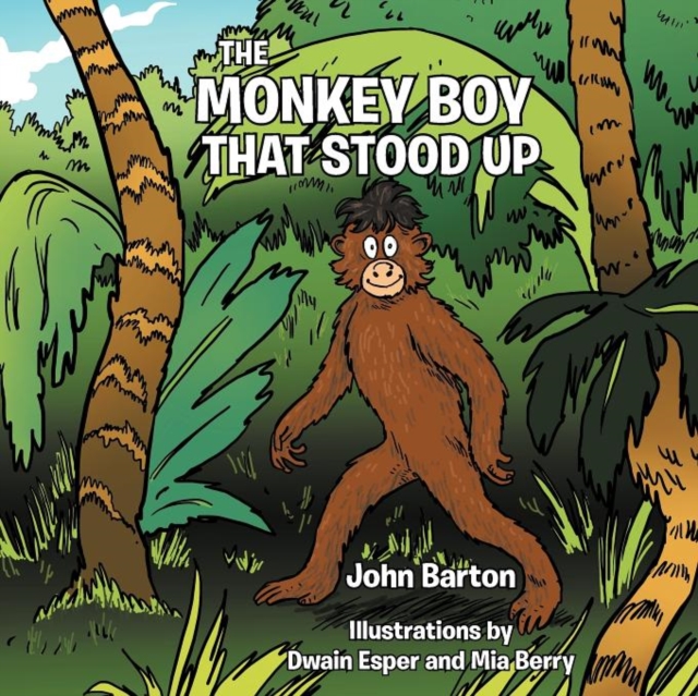 THE Monkey Boy That Stood Up, Paperback / softback Book
