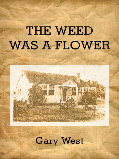 The Weed Was a Flower, EPUB eBook