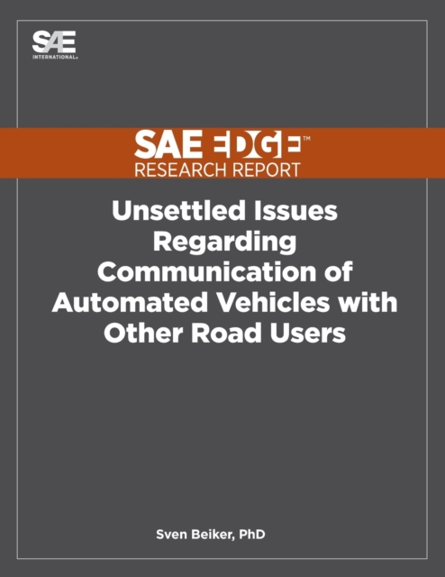 Unsettled Issues Regarding Communication of Automated Vehicles with Other Road Users, Paperback / softback Book