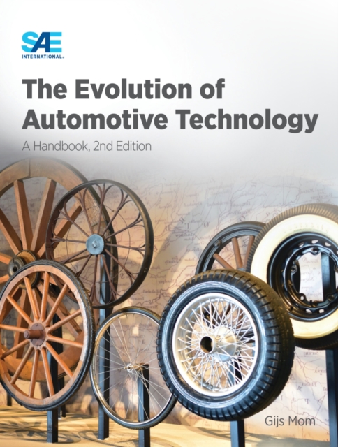 The Evolution of Automotive Technology : A Handbook, Hardback Book