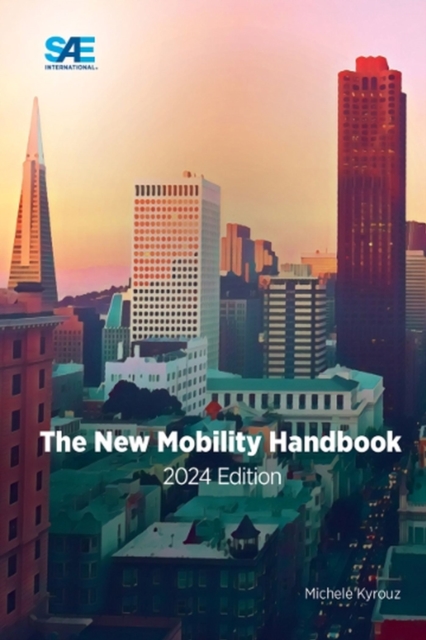 The New Mobility Handbook, 2024 Edition, Paperback / softback Book