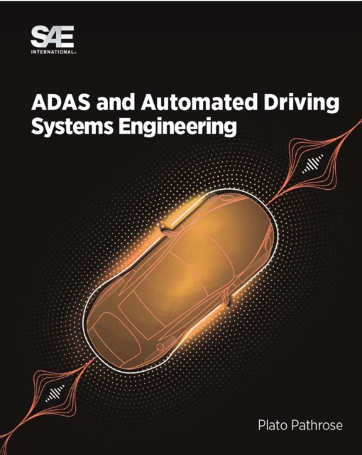 ADAS and Automated Driving - Systems Engineering, Paperback / softback Book