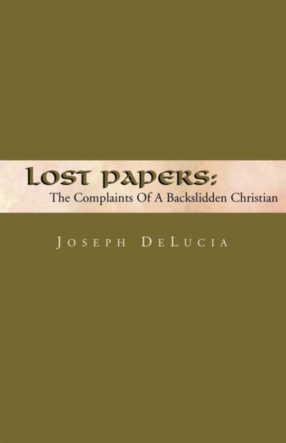 Lost Papers: Journal of a 20 Year Old Christian, EPUB eBook