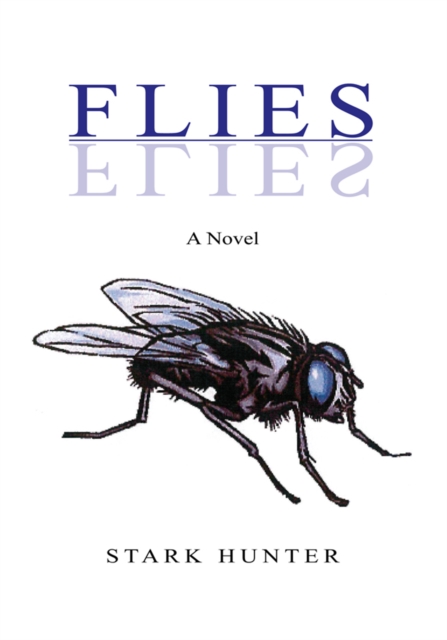 Flies : A Novel, EPUB eBook
