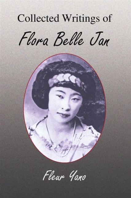 Collected Writings of Flora Belle Jan, EPUB eBook