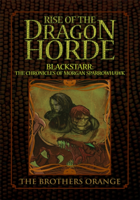 Rise of the Dragon Horde : Blackstarr: the Chronicles of Morgan Sparrowhawk, EPUB eBook