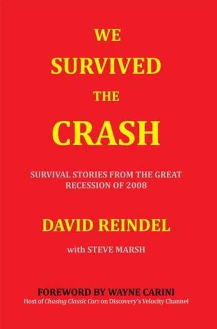 We Survived the Crash : Survival Stories from the Great Recession, EPUB eBook
