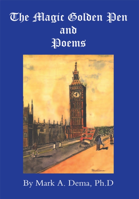 The Magic Golden Pen and Poems, EPUB eBook