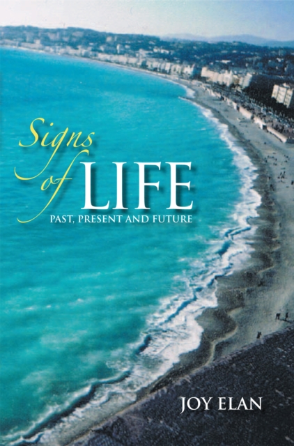 Signs of Life : Past, Present, and Future, EPUB eBook