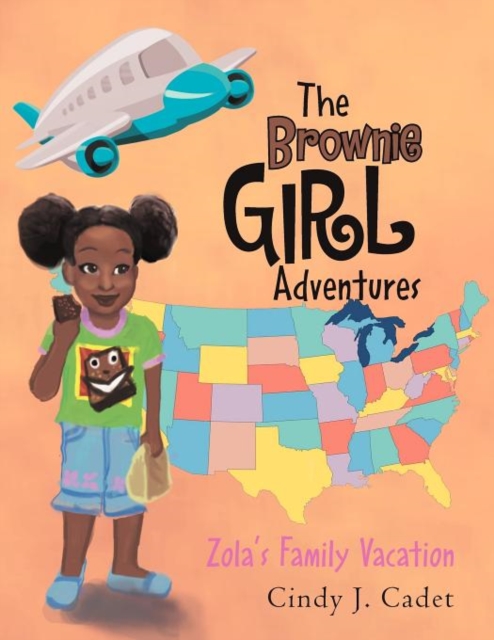 The Brownie Girl Adventures : Zola's Family Vacation, Paperback / softback Book