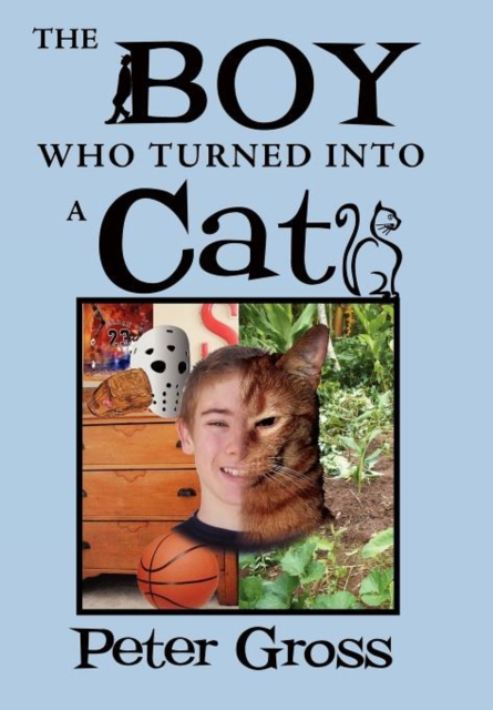 The Boy Who Turned Into a Cat, Hardback Book