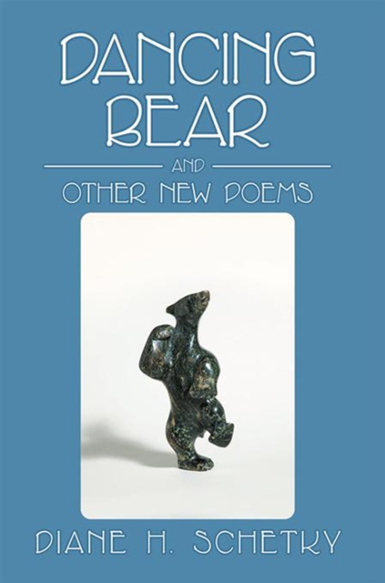 Dancing Bear and Other New Poems, EPUB eBook