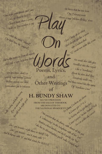 Play on Words : Poems, Lyrics, and Other Writings of H. Bundy Shaw, EPUB eBook