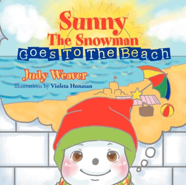 Sunny the Snowman Goes to the Beach, Paperback / softback Book