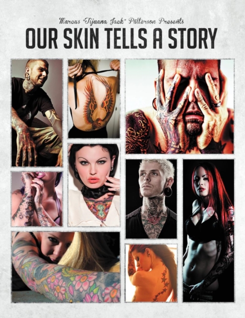 Our Skin Tells a Story : Vol. 1, Paperback / softback Book