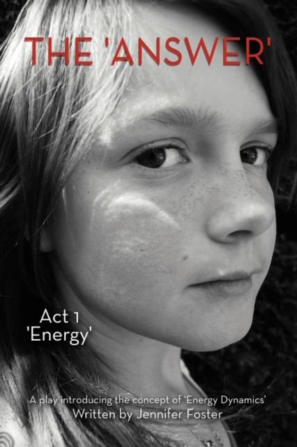 The 'Answer' : ACT 1 - 'Energy', Paperback / softback Book