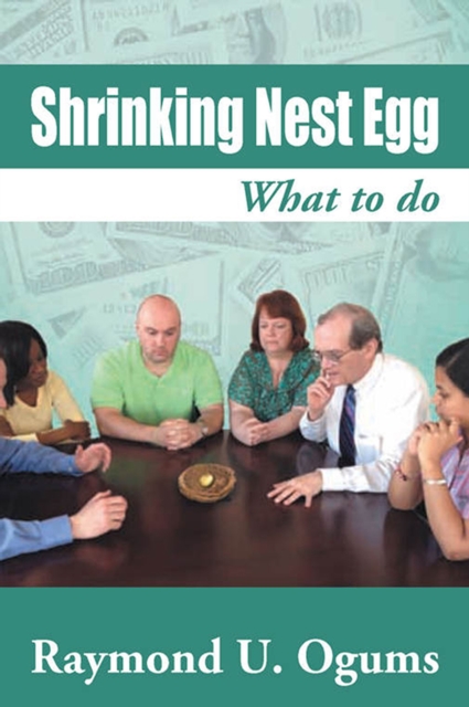 Shrinking Nest Egg : What to Do, EPUB eBook