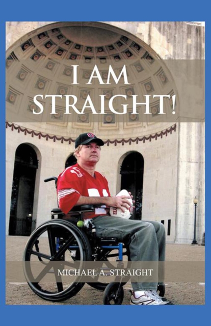 I Am Straight! : An Autobiographical Sequel, EPUB eBook