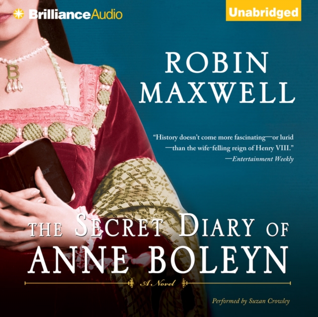 The Secret Diary of Anne Boleyn, eAudiobook MP3 eaudioBook