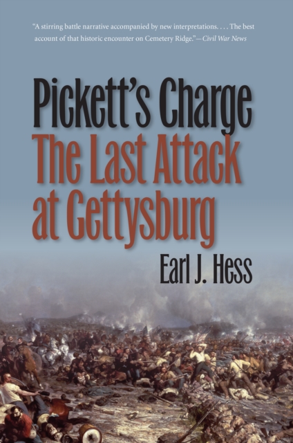 Pickett's Charge--The Last Attack at Gettysburg, PDF eBook