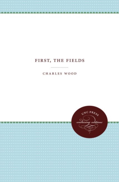 First, the Fields, Paperback / softback Book