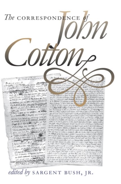 The Correspondence of John Cotton, Paperback / softback Book