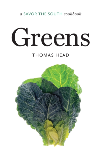 Greens : a Savor the South® cookbook, Hardback Book