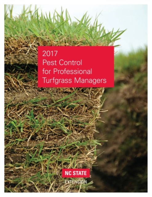 2017 Pest Control for Professional Turfgrass Management, Paperback / softback Book