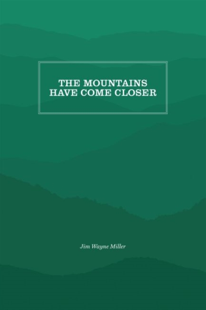 The Mountains Have Come Closer, Paperback / softback Book