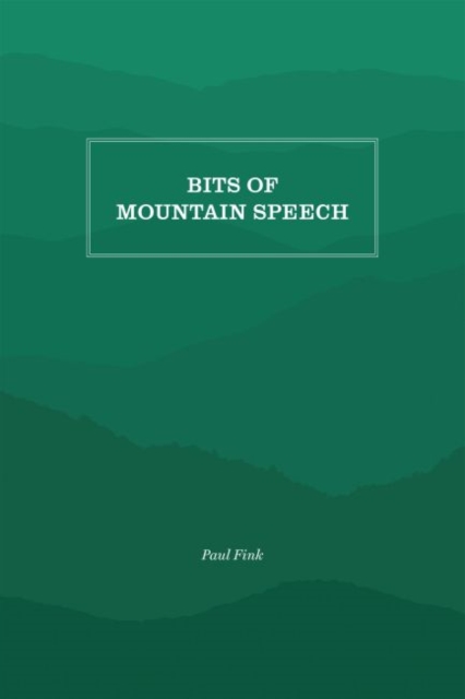 Bits of Mountain Speech, Paperback / softback Book