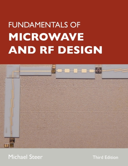 Fundamentals of Microwave and RF Design, Paperback / softback Book