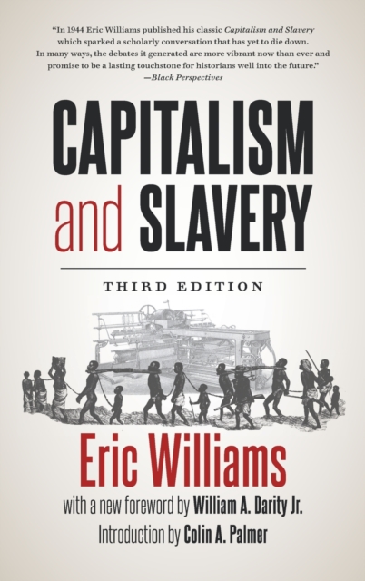 Capitalism and Slavery, Hardback Book
