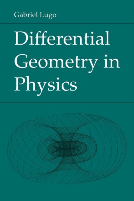 Differential Geometry in Physics, Paperback / softback Book