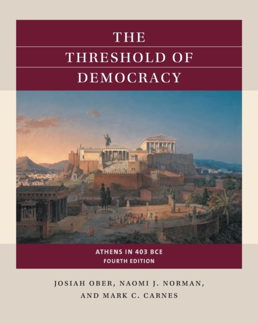 The Threshold of Democracy : Athens in 403 B.C.E., Paperback / softback Book