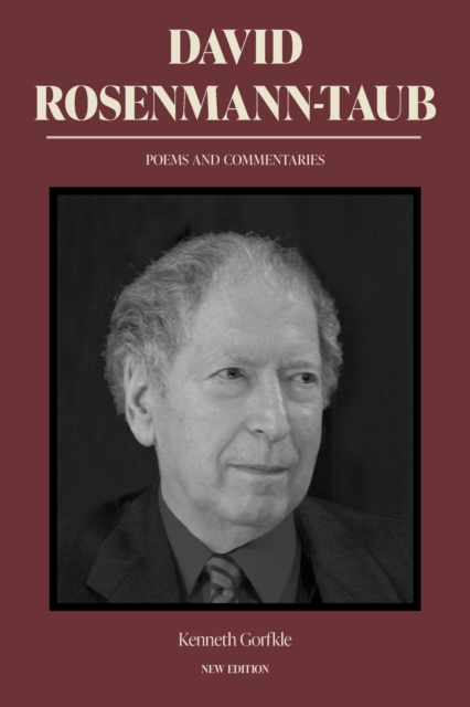 David Rosenmann-Taub: Poems and Commentaries, Paperback / softback Book