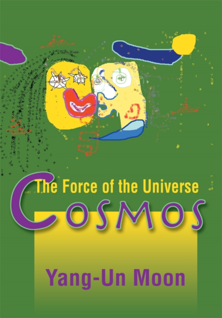 Cosmos : The Force of the Universe, EPUB eBook