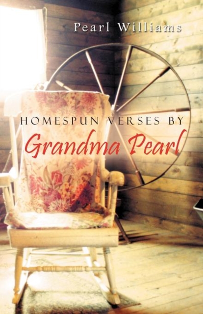 Homespun Verses by Grandma Pearl, Paperback / softback Book