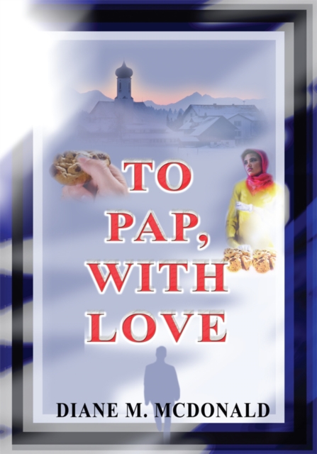 To Pap, with Love, EPUB eBook