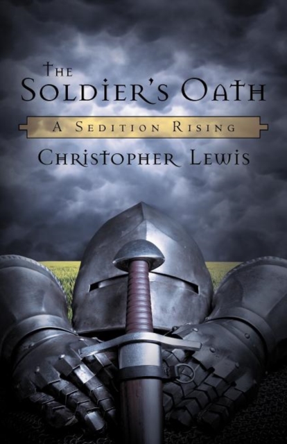 The Soldier's Oath : A Sedition Rising, Paperback / softback Book