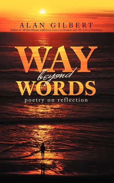 Way Beyond Words : Poetry on Reflection, Hardback Book